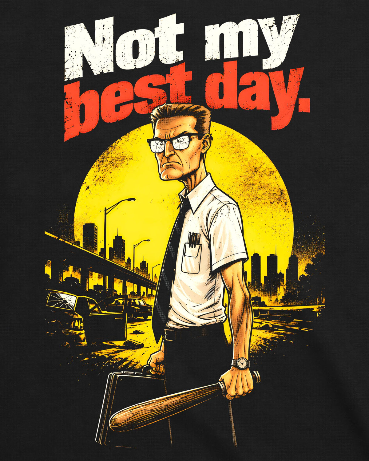 Camiseta Um Dia de Fúria – Not My Best Day