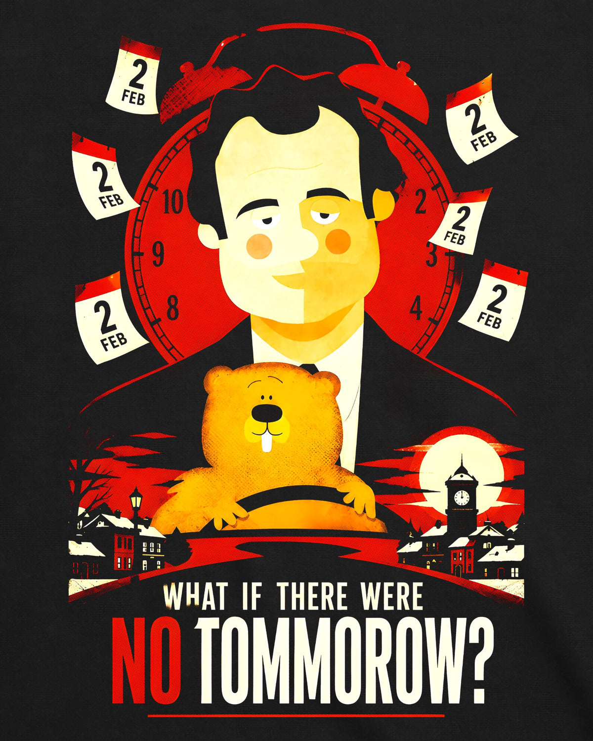 Camiseta Feitiço do Tempo – No Tomorrow