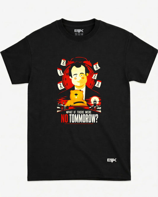 Camiseta Feitiço do Tempo – No Tomorrow