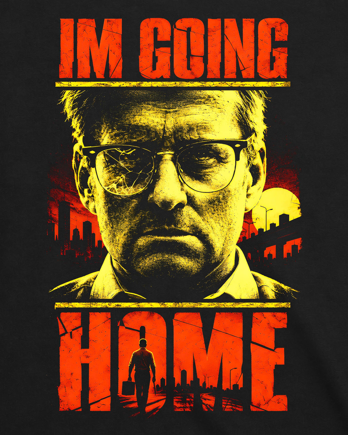 Camiseta Um Dia de Fúria – I'm Going Home